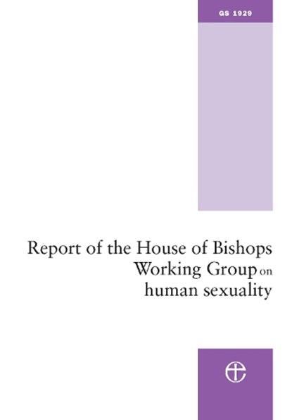 Report of the House of Bishops Working Group on Human Sexuality, Church of England - Paperback - 9780715144374