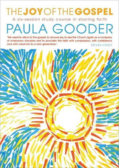 The Joy of the Gospel, Paula Gooder - Paperback - 9780715147313