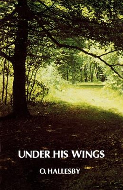 Under His Wings, Ole Hallesby - Paperback - 9780715203989