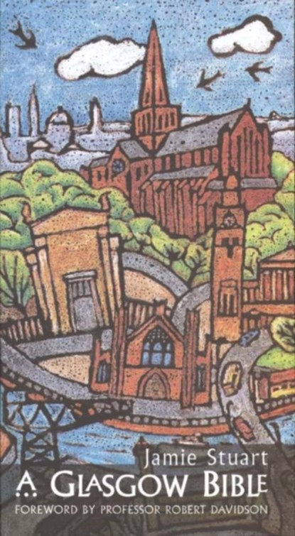 A Glasgow Bible, Jamie Stuart - Paperback - 9780715207499
