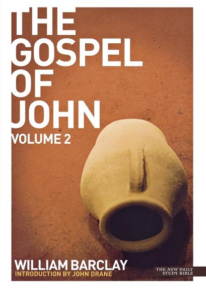 New Daily Study Bible - The Gospel of John (Volume 2), William Barclay - Paperback - 9780715208953