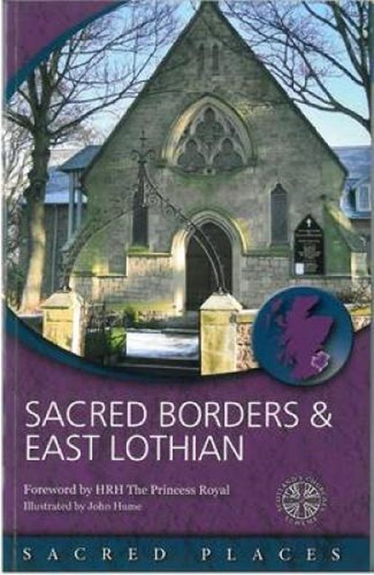 Sacred Borders and East Lothian, Scotland's Churches Scheme - Paperback - 9780715209455