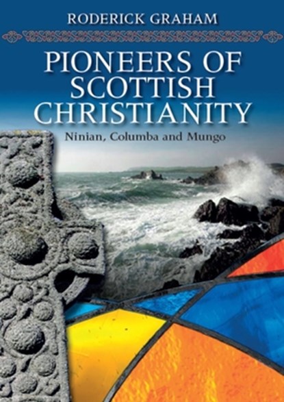 Pioneers of Scottish Christianity, Roderick Graham - Paperback - 9780715209653
