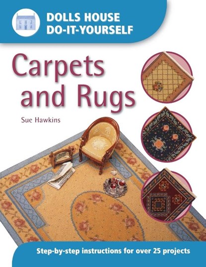 Dolls House DIY Carpets and Rugs, Sue (Author) Hawkins - Paperback - 9780715314340