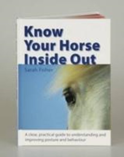Know Your Horse Inside Out, FISHER,  Sarah - Paperback - 9780715330012