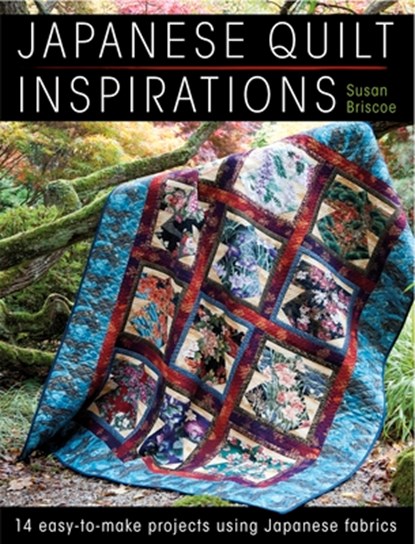 Japanese Quilt Inspirations, Susan (Author) Briscoe - Paperback - 9780715338278