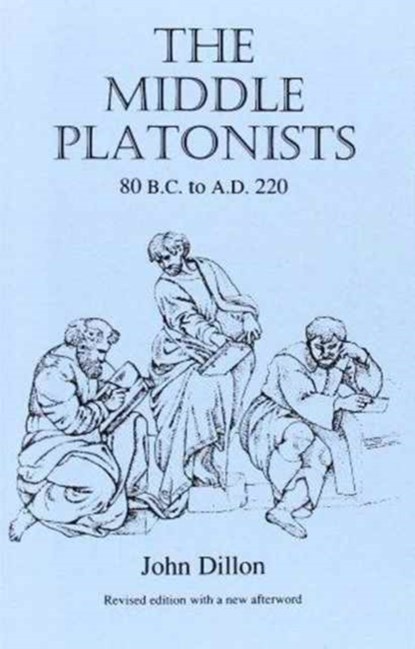 The Middle Platonists, John Dillon - Paperback - 9780715616048