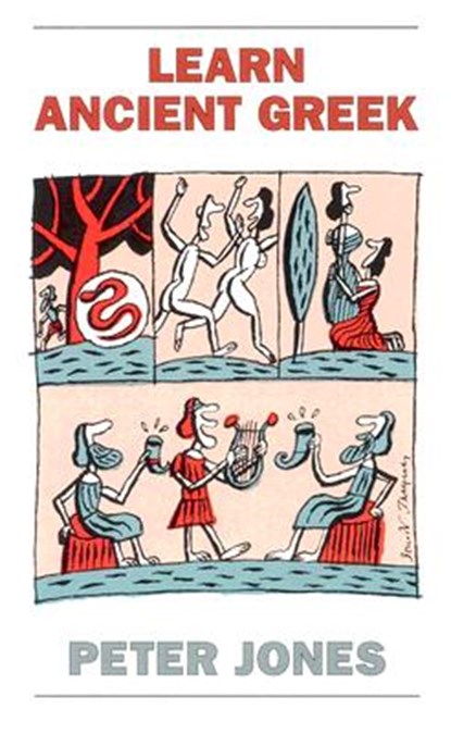 Learn Ancient Greek, Peter Jones - Paperback - 9780715627587