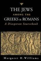 The Jews Among the Greeks and Romans | Margaret H. Williams | 
