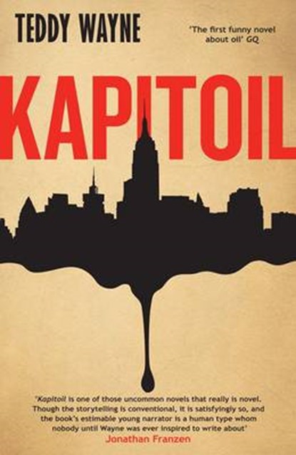 Kapitoil, Teddy Wayne - Paperback - 9780715638941
