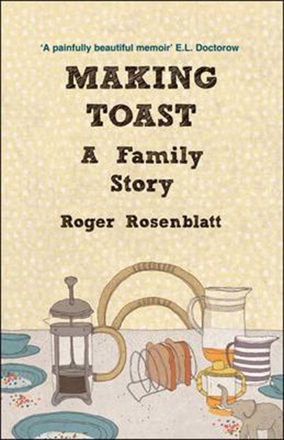 Making Toast, ROSENBLATT,  Roger - Gebonden - 9780715639481