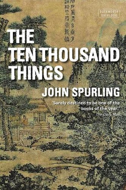 The Ten Thousand Things, SPURLING,  John - Paperback - 9780715649565