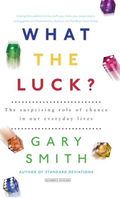 What the Luck?, Gary Smith - Paperback - 9780715652091