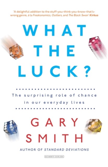 What the Luck?, Gary Smith - Paperback - 9780715652657