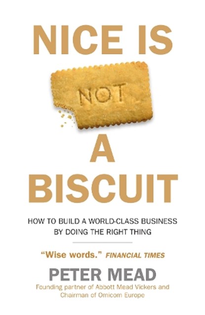 Nice is Not a Biscuit, Peter Mead - Gebonden - 9780715654262