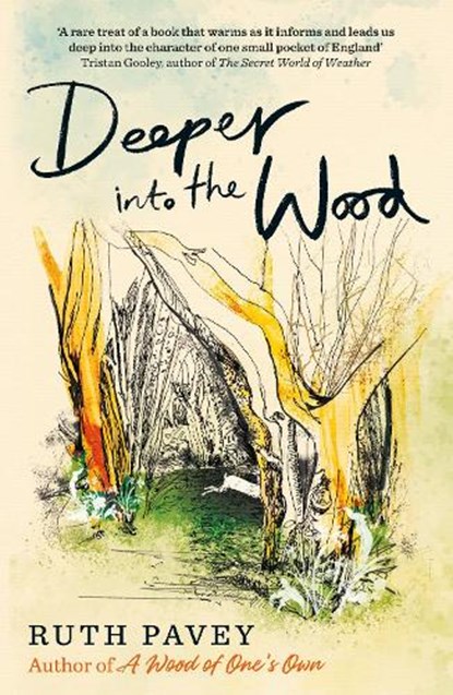 Deeper Into the Wood, Ruth Pavey - Paperback - 9780715654286