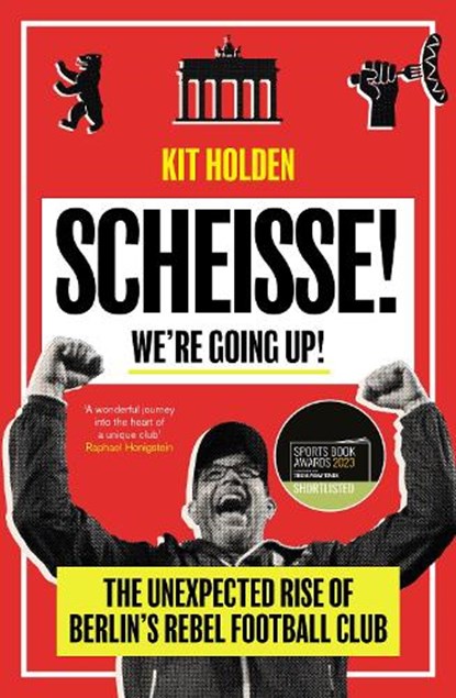 Scheisse! We're Going Up!, Kit Holden - Paperback - 9780715654439