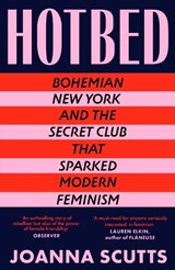 Hotbed - Joanna Scutts - 9780715655085