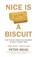 Nice is Not a Biscuit, Peter Mead - Paperback - 9780715655092