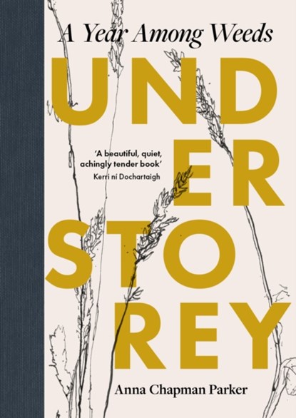 Understorey, Anna Chapman Parker - Paperback - 9780715655689