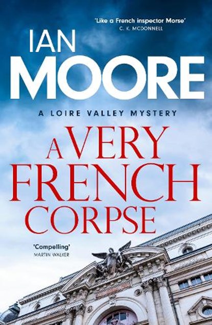 A Very French Corpse, Ian Moore - Paperback - 9780715655962