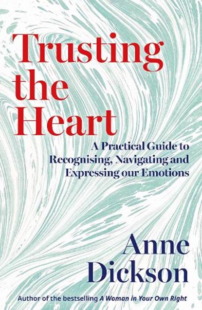 Trusting the Heart, Anne Dickson - Paperback - 9780715656310