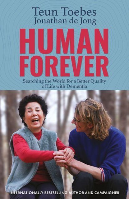Human Forever, Teun Toebes ; Jonathan de Jong - Paperback - 9780715656570