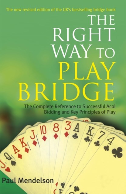 Right Way to Play Bridge, Paul Mendelson - Paperback - 9780716021964