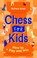 Chess for Kids, Richard James - Paperback - 9780716022541