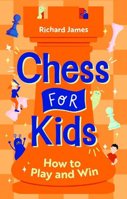 Chess for Kids, Richard James - Paperback - 9780716022541