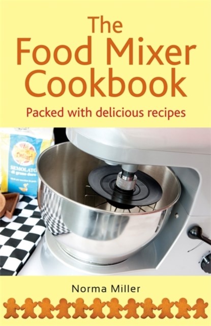 The Food Mixer Cookbook, Norma Miller - Paperback - 9780716022640