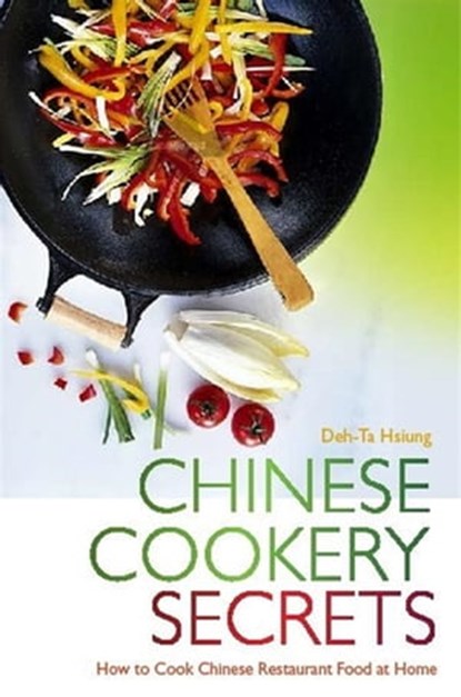 Chinese Cookery Secrets, Deh-Ta Hsiung - Ebook - 9780716023678