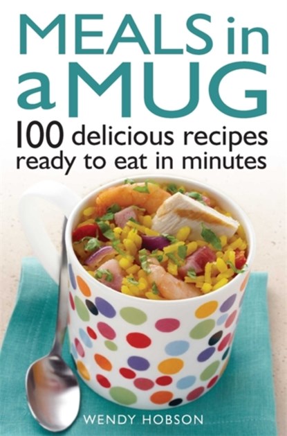 Meals in a Mug, Wendy Hobson - Paperback - 9780716023920