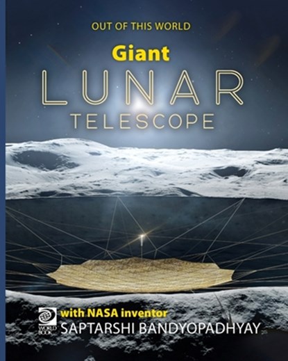 Giant Lunar Telescope, William D. Adams - Paperback - 9780716665830