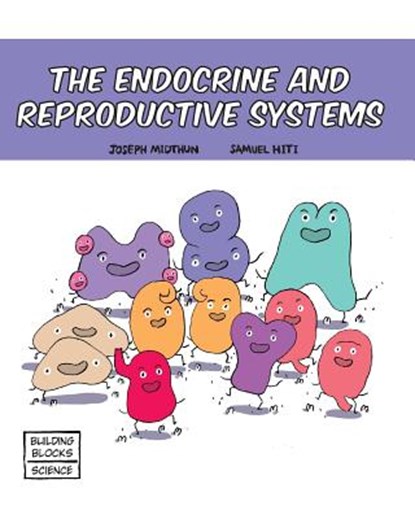 The Endocrine and Reproductive Systems, Samuel Hiti - Paperback - 9780716678717