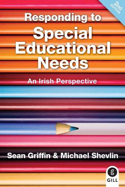 Responding to Special Education Needs, Griffin, Sean - Paperback - 9780717149988