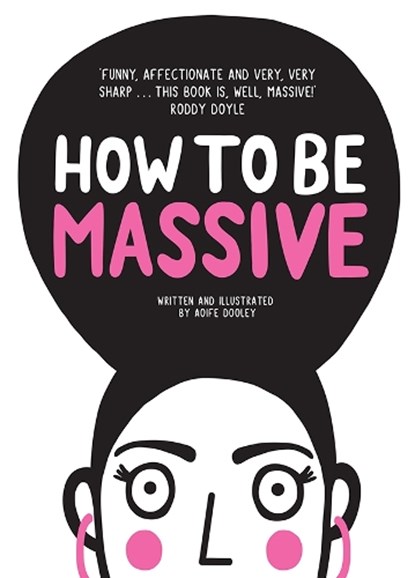 How to Be Massive, Aoife Dooley - Gebonden - 9780717172702