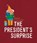 The President's Surprise, Peter Donnelly - Gebonden - 9780717184811
