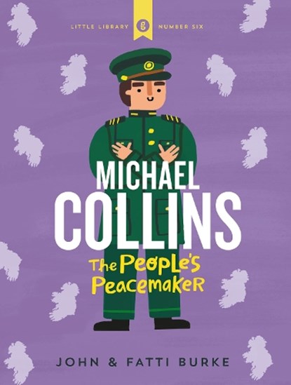 Michael Collins: Soldier and Peacemaker, John Burke ; Kathi Burke - Gebonden - 9780717194100