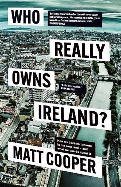 Who Really Owns Ireland?, Matt Cooper - Paperback - 9780717196012