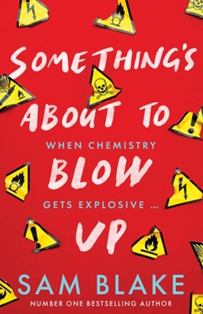 Something's About to Blow Up - the award-winning thriller’, Sam Blake - Paperback - 9780717197163