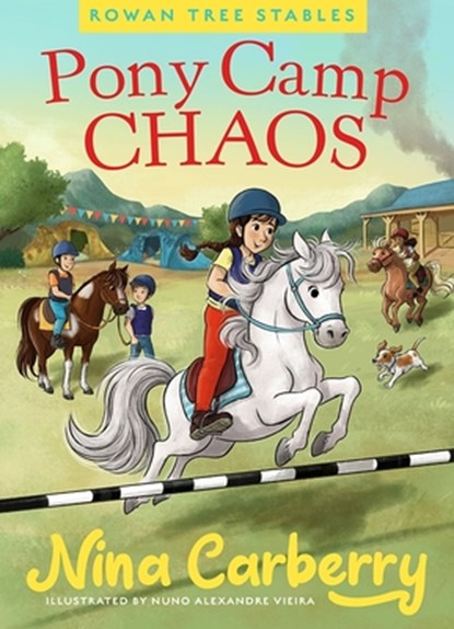 Rowan Tree Stables 2 - Pony Camp Chaos, Nina Carberry - Gebonden - 9780717198726