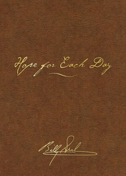 Hope for Each Day Signature Edition, Graham Billy Graham - Gebonden - 9780718016661