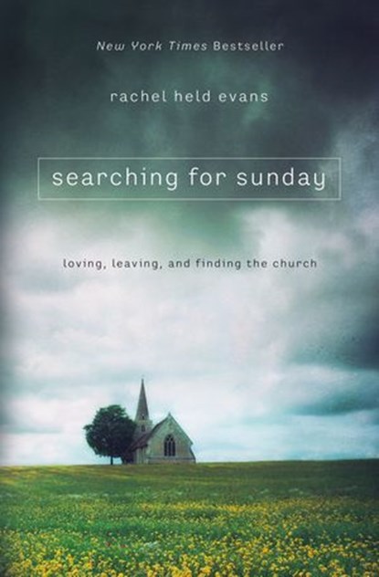 Searching for Sunday, Rachel Held Evans - Ebook - 9780718022136