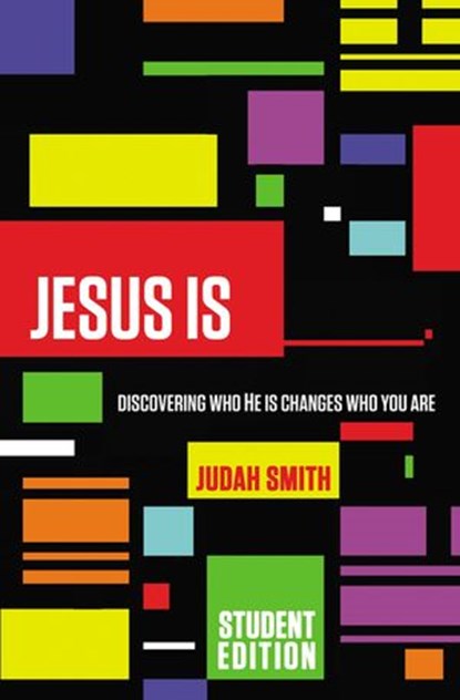 Jesus Is Student Edition, Judah Smith - Ebook - 9780718022488
