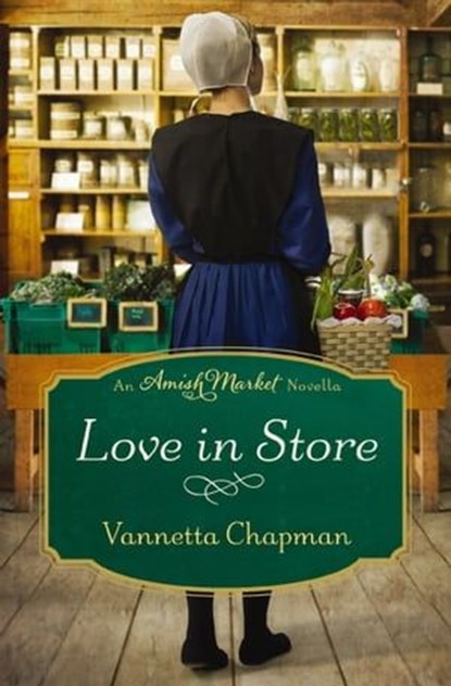 Love in Store, Vannetta Chapman - Ebook - 9780718023591
