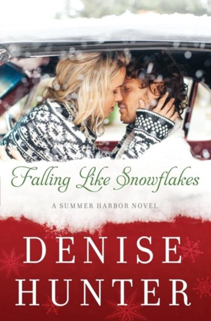 Falling Like Snowflakes, Denise Hunter - Paperback - 9780718023713