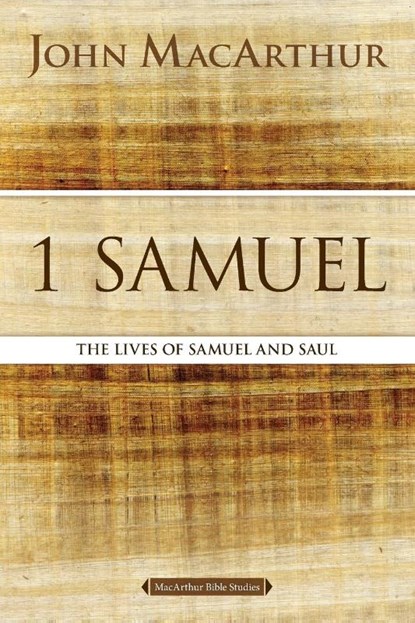 1 Samuel, John F. MacArthur - Paperback - 9780718034726