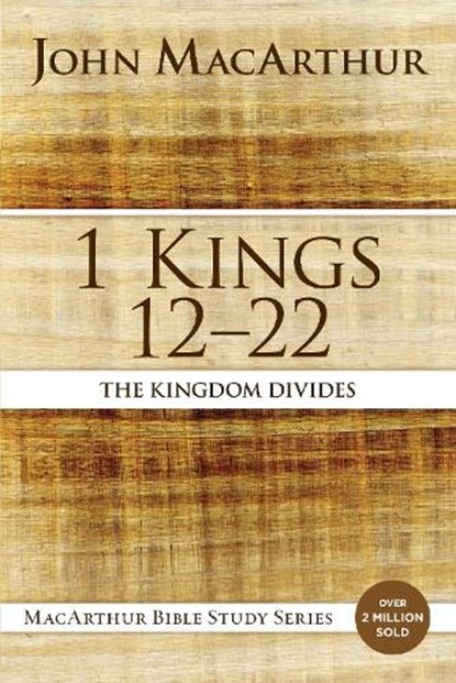 1 Kings 12 to 22, John F. MacArthur - Paperback - 9780718034733