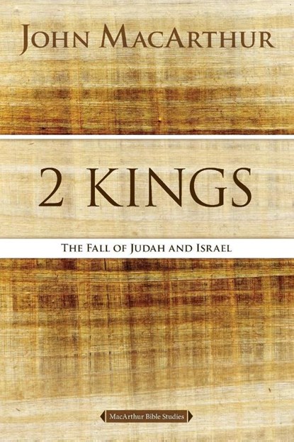 2 Kings, John F. MacArthur - Paperback - 9780718034764
